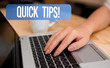 © Zofia - Word writing text Quick Tips. Business photo showcasing small but particularly useful piece of practical advice woman laptop computer smartphone mug office supplies technological devices