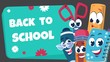 School characters background. Educational poster with happy school stationery for kids. Vector illustration funny banner with book and pencil and object other elements stationery