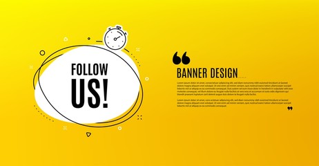 Poster - follow us symbol. yellow banner with chat bubble. special offer sign. super offer. coupon design. fl