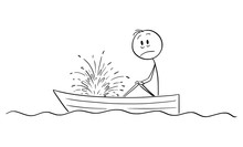 Vector Cartoon Stick Figure Drawing Conceptual Illustration Of Frustrated Man Or Businessman Sitting In Rowing Boat And Watching The Water Squirting Inside With Resignation. Boat Is Sinking.