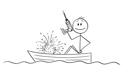 Wall Mural - Vector cartoon stick figure drawing conceptual illustration of happy man or businessman sitting in rowing boat with electric drill in hand and watching the boat sinking. Concept of failure.