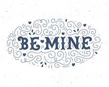 Be Mine Hand Lettering