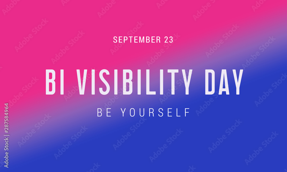 Celebrate Bisexuality Day. September 23 is a bisexual community day ...