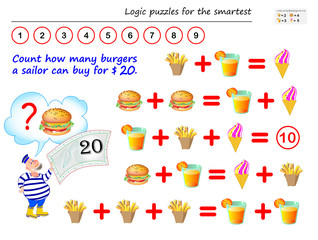 Mathematical logic puzzle game. Help the sailor to count how many burgers he can buy for $ 20. Printable page for brain teaser book. Solve examples on addition. IQ training test. Vector cartoon image.