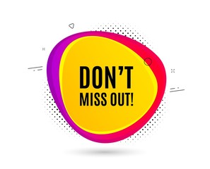 Aufkleber - Dont miss out. Banner text shape. Special offer price sign. Advertising discounts symbol. Geometric vector banner. Miss out text. Gradient shape badge. Halftone pattern. Vector