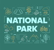 National park word concepts banner. Mountains and woods. Forest reserve. Natural foliage. Presentation, website. Isolated lettering typography idea with linear icons. Vector outline illustration