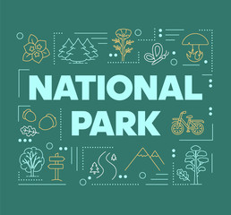 Wall Mural - National park word concepts banner. Mountains and woods. Forest reserve. Natural foliage. Presentation, website. Isolated lettering typography idea with linear icons. Vector outline illustration