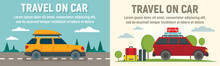 Family Travel On Car Banner Set. Flat Illustration Of Family Travel On Car Vector Banner Set For Web Design