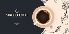 Cup Of Coffee. Sketch Banner With Coffee Beans And Leaves On Colorful Background For Poster Or Another Template Design.
