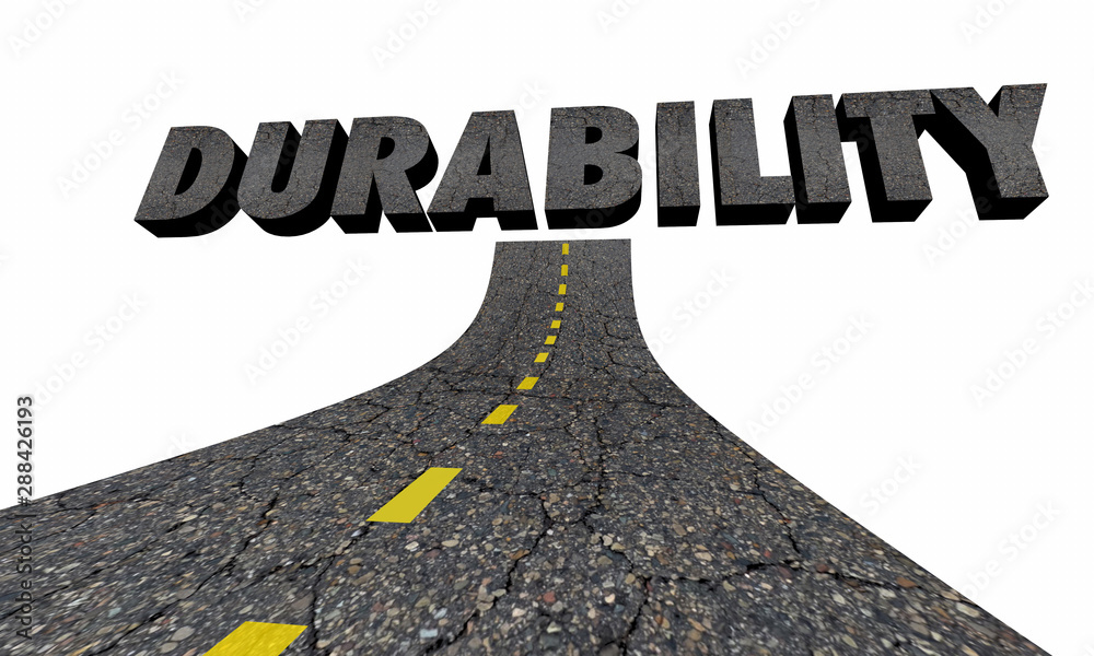 Durability: The Unsung Hero of Everyday Life