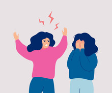 An Angry Woman Screams At A Crying Woman Who Covers Her Face With Her Hands. People During Conflict Or Disagreement. Flat Cartoon Vector Illustration.