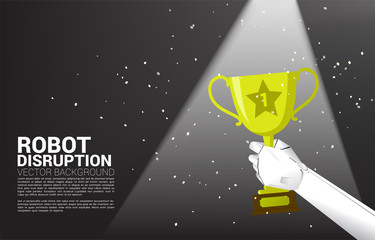 Poster - close up robot hand hold the champion winner trophy. Concept for a.i. machine learning solution and key success