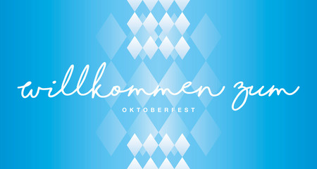 Welcome to Oktoberfest (German language - Willkommen zum Oktoberfest) handwritten lettering typography blue white background