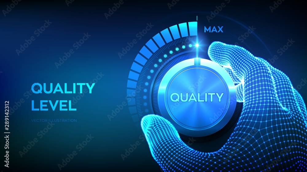 Quality levels knob button. Wireframe hand turning a quality level knob to the maximum position. Quality Improvement Concept. Vector illustration. - obrazy, fototapety, plakaty 