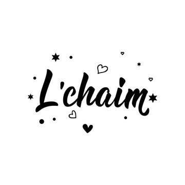 Cheers in Hebrew. Lettering. vector. element for flyers, banner and posters Modern calligraphy.