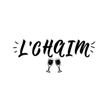 Cheers in Hebrew. Lettering. vector. element for flyers, banner and posters Modern calligraphy.