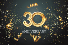 Golden Numbers, 30 Years Anniversary Celebration On Dark Background And Confetti. Celebration Template, Flyer. 3D Illustration, 3D Rendering