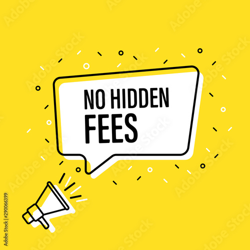 Cuadros en Lienzo Male hand holding megaphone with no hidden fees speech bubble