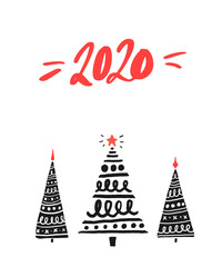Wall Mural - 2020 new year poster, minimalism lettering and hand drawn Christmas trees. Seasonal greeting card.