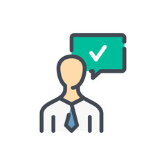 Poster - Business person with chat bubble with check mark color line icon. Answer person vector outline colorful sign.
