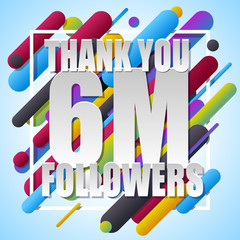 Wall Mural - Six million Followers Thank You