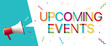 © Sona - Megaphone with 'Upcoming Events' Speech Bubble