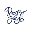 © Камилла Хайруллина - Hand drawn lettering card. The inscription: Peace and Joy. Perfect design for greeting cards, posters, T-shirts, banners, print invitations. Christmas card.