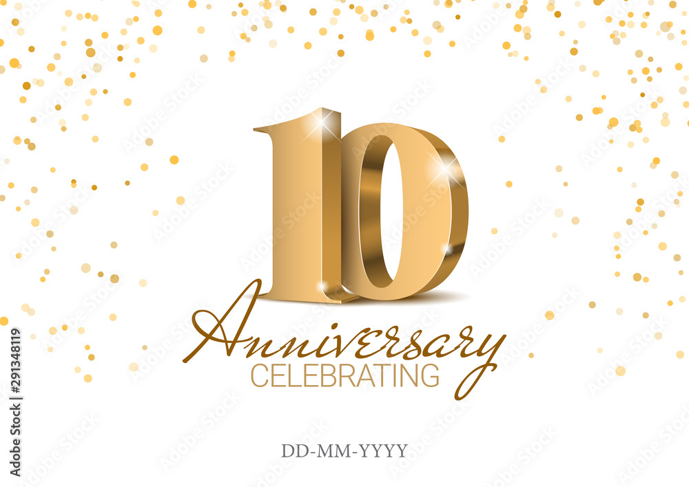 Anniversary 10. gold 3d numbers. Poster template for Celebrating 10th anniversary event party. Vector illustration - obrazy, fototapety, plakaty 