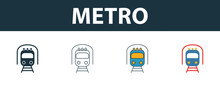 Metro Icon Set. Four Simple Symbols In Diferent Styles From Transport Icons Collection. Creative Metro Icons Filled, Outline, Colored And Flat Symbols