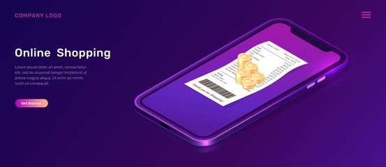 Poster - Online shopping, isometric concept vector illustration. Smartphone screen with paper check and golden coins isolated on ultraviolet background, landing web page for mobile app