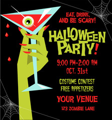 Halloween party poster template with monster hand holding martini glass filled with blood and eyeball. For posters, web banners, cards, invitations.