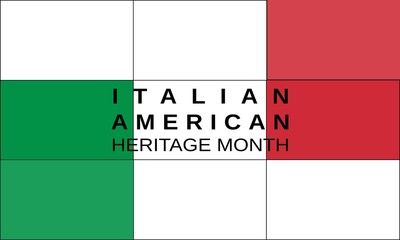 Wall Mural - Italian American Heritage and Culture Month celebrated in October. Banner, card, poster, template. Vector EPS 10