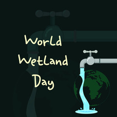 World Wetland Day, faucet that drains water