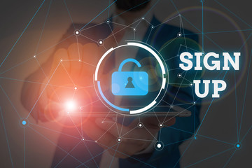 Poster - Conceptual hand writing showing Sign Up. Concept meaning use your information to register in website team college or blog Male wear formal suit presenting presentation smart device