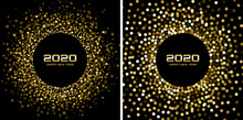 New Year 2020 Night Background Party Set. Greeting Cards. Gold Glitter Paper Confetti. Glistening Golden Festive Lights. Glowing Circle Frame Happy New Year Wishes. Christmas Gold Collection. Vector
