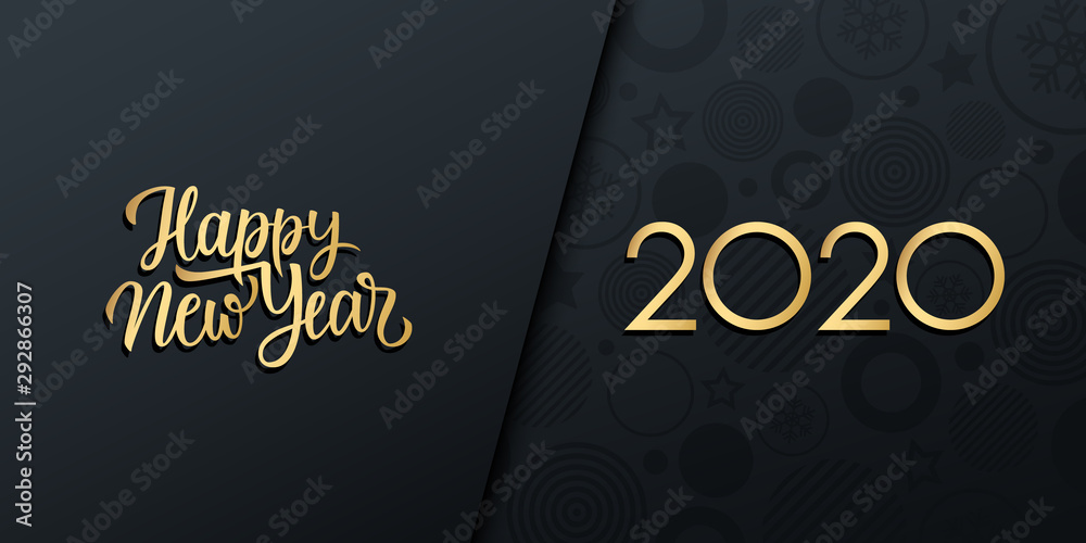 2020 New Year luxury holiday banner with gold handwritten inscription Happy New Year. Vector illustration. - obrazy, fototapety, plakaty 