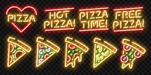 Vector Set Of Realistic Isolated Neon Sign Of Pizza Logo For Template Decoration And Covering On The Transparent Background. Concept Of Restaurant, Cafe, Pizzeria And Italian Food.