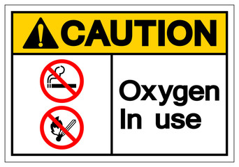 Caution Oxygen In Use Symbol Sign, Vector Illustration, Isolated On White Background Label. EPS10