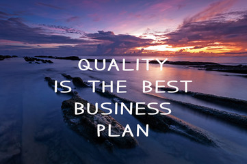 Poster - Motivational and Life Inspirational Quotes - Quality is the best business plan.