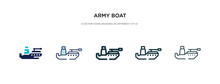 Army Boat Icon In Different Style Vector Illustration. Two Colored And Black Army Boat Vector Icons Designed In Filled, Outline, Line And Stroke Style Can Be Used For Web, Mobile, Ui