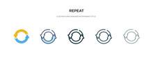 Repeat Icon In Different Style Vector Illustration. Two Colored And Black Repeat Vector Icons Designed In Filled, Outline, Line And Stroke Style Can Be Used For Web, Mobile, Ui