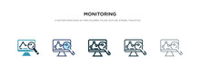 Monitoring Icon In Different Style Vector Illustration. Two Colored And Black Monitoring Vector Icons Designed In Filled, Outline, Line And Stroke Style Can Be Used For Web, Mobile, Ui