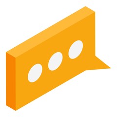 Poster - Bubble chat icon. Isometric of bubble chat vector icon for web design isolated on white background