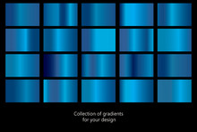Collection Of Blue Gradient Backgrounds. Set Of Blue Metallic Textures. Vector Illustration