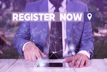 Poster - word writing text register now. business photo showcasing official list or record showing or things 