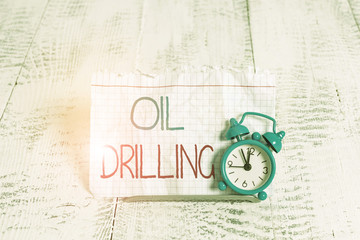 Poster - Writing note showing Oil Drilling. Business concept for involves the drilling and pumping of oil from underground wells