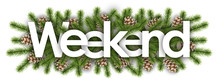 Weekend In Christmas Background - Pine Branchs
