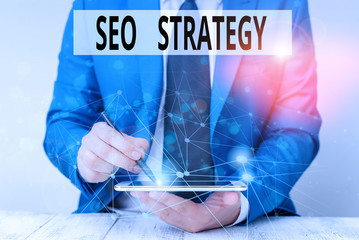 Poster - text sign showing seo strategy. business photo showcasing procedures that aim to increase the visibi