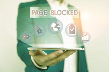 Fototapete - Writing note showing Page Blocked. Business concept for Users are prevented from being accessed or used the webpage Male human wear formal suit presenting using smart device