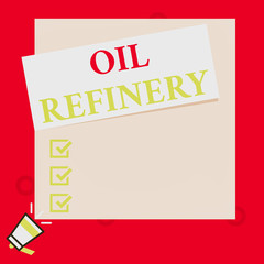 Poster - conceptual hand writing showing oil refinery. concept meaning industrial process of converting crude
